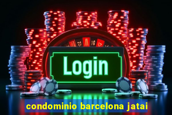 condominio barcelona jatai